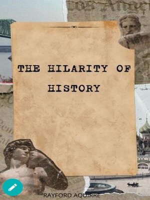 cover image of The Hilarity of History